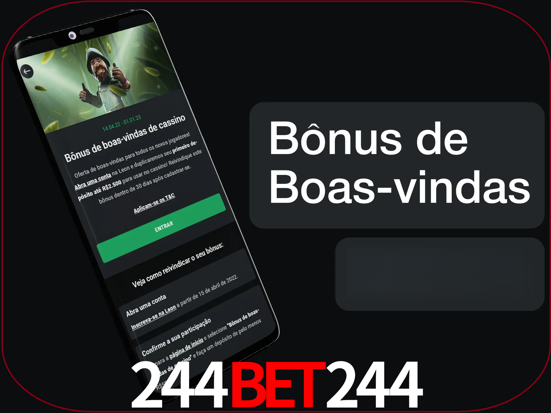 Não se esqueça de usar o bônus de boas-vindas.